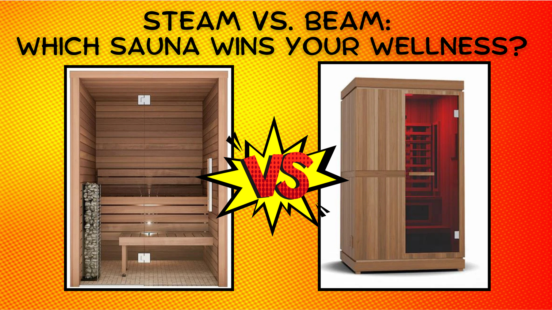 Traditional Saunas vs Infrared Saunas: Which Is Better for Your Wellness?